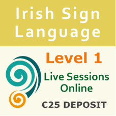Live Sessions Online - ISL Basic/Level (€25 Deposit Non-Refundable)